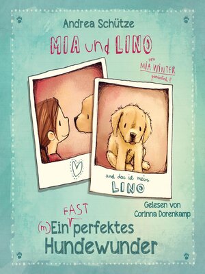 cover image of Mia und Lino--Ein (fast) perfektes Hundewunder